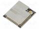 Модуль  IoT  GPIO, I2C, I2S, IR, SD, SDIO, SPI, UART  SMD  U.FL  16МБ